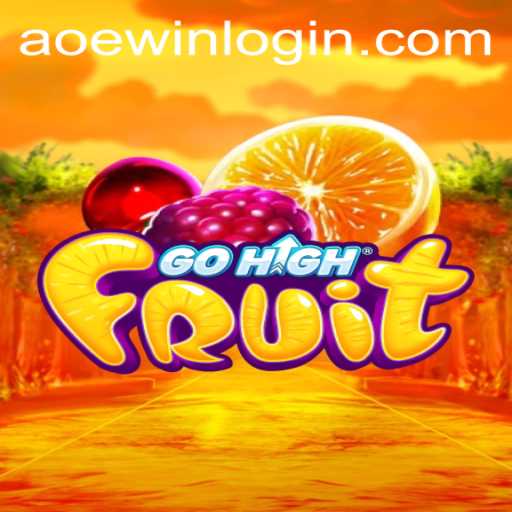 The Fascinating World of GoHighFruit: Unleashing the Power of AOEWIN