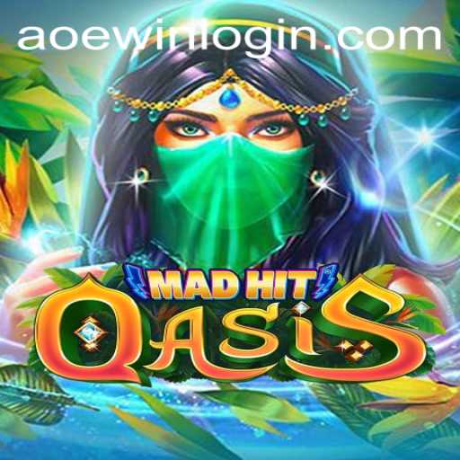 MadHitOasis: Discover the Thrilling World of AOEWIN