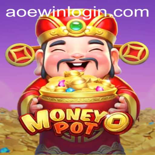 Exploring the Thrills of MoneyPot: AOEWIN